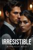 Irresistible