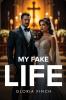 My fake life