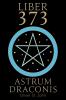 Liber 373 Astrum Draconis