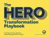 The HERO Transformation Playbook