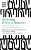 Listening Without Borders
