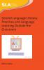 Second Language Literacy Practices and Language Learning Outside the Classroom