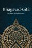 Bhagavad-Gîtâ - Le Chant du Bienheureux