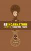 Reincarnation