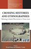 Crossing Histories and Ethnographies