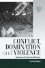 Conflict Domination and Violence