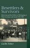 Resettlers and Survivors
