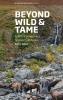 Beyond Wild and Tame