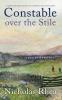 CONSTABLE OVER THE STILE a perfect feel-good read from one of Britain's best-loved authors
