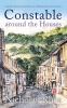 CONSTABLE AROUND THE HOUSES a perfect feel-good read from one of Britain's best-loved authors