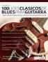 100 licks cla?sicos de blues para guitarra