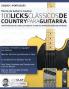 Hero?is da Guitarra Country - 100 Licks Cla?ssicos de Country Para Guitarra