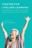 Theatre for Lifelong Learning