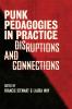 Punk Pedagogies in Practice
