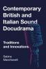 Contemporary British and Italian Sound Docudrama