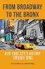 From Broadway to The Bronx