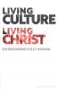 Living Culture Living Christ