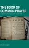 The Book of Common Prayer and its Commentators 1655-1901