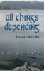 All Things Depending