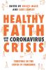 Healthy Faith and the Coronavirus Crisis