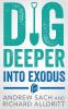 Dig Deeper into Exodus