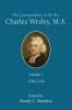 The Correspondence of The Rev. Charles Wesley M.A. Volume 1