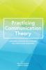 Practicing Communication Theory