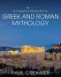 The Essential Introduction to Greek and Roman Mythology