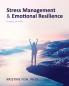 Stress Management and Emotional Resilience