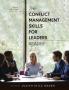 Conflict Management Skills for Leaders Reader