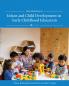 Introduction to Infant and Child Development in Early Childhood Education