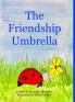 The Friendship Umbrella