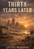 Thirty Years Later