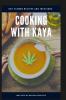 Cooking with Kaya