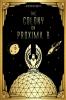 The Colony on Proxima B