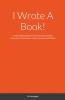 I Wrote A Book!