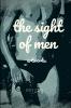 the sight of men