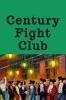 Century Fight Club