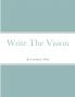 Write The Vision