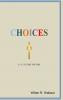 CHOICES
