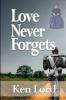 Love Never Forgets