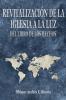 Revitalizaci��n de la Iglesia a la luz del libro de los Hechos