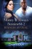Money Is Always Business 2