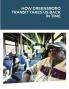 HOW GREENSBORO TRANSIT TAKES US BACK IN TIME