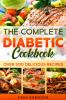 The Complete Diabetic Cookbook