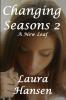 Changin Seasons 2 A New Leaf