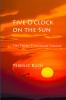 Five O'Clock on the Sun