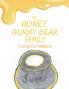 The Honey Gummy Bear Family