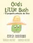 God's Little Bush - El Peque��o Arbusto De Dios