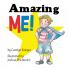 Amazing Me!